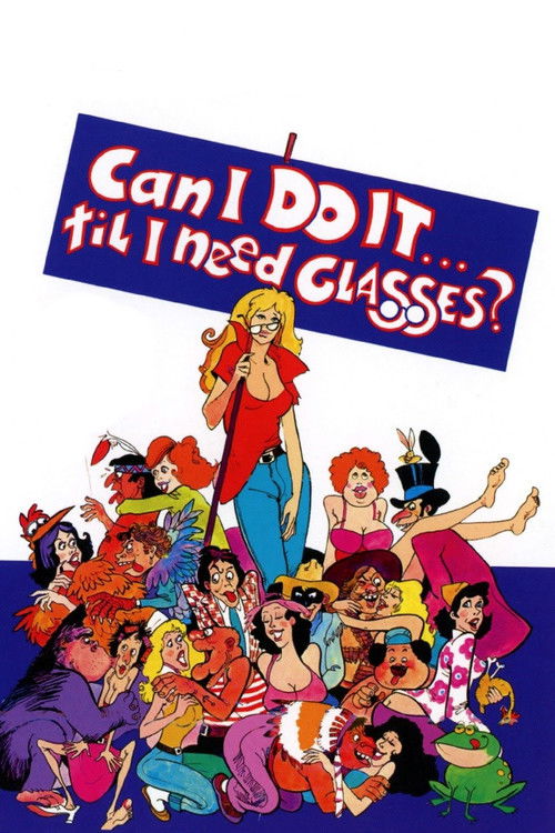 Can I Do It Till I Need Glasses? (1977) poster