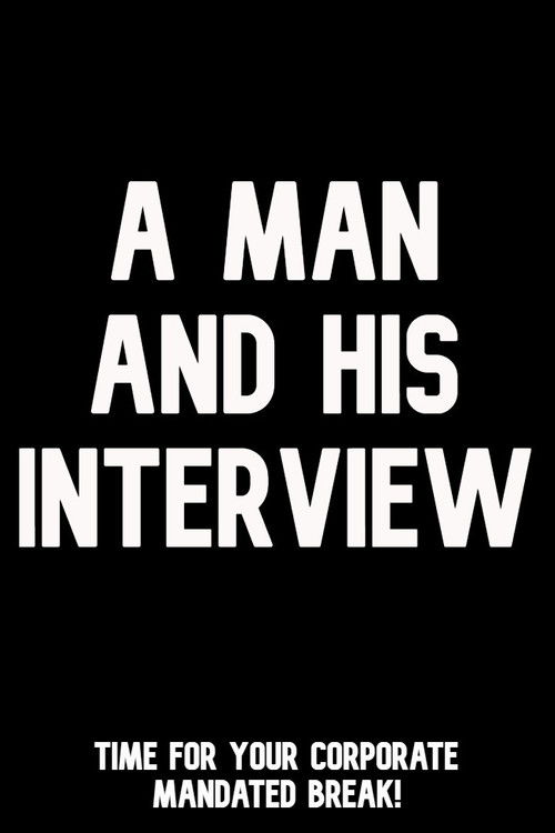 A Man and His Interview (2024) poster