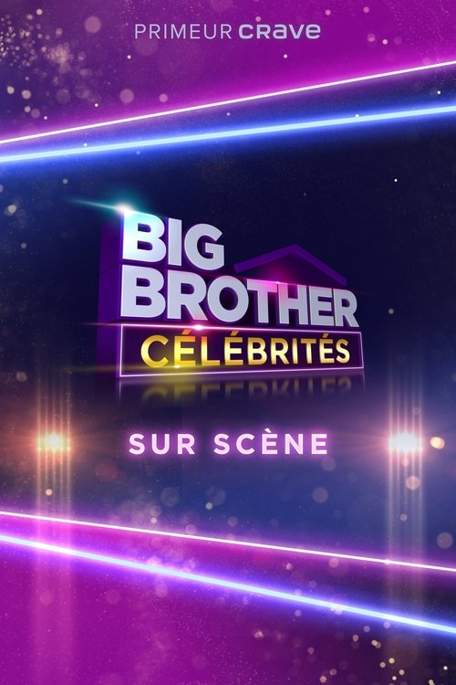 Big Brother Célébrités: Sur scène (2023) poster