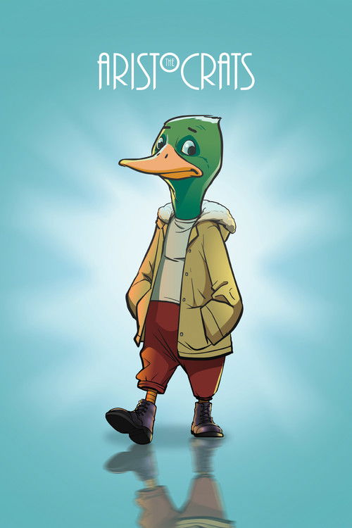 The Aristocrats - The Making of DUCK (2024) poster