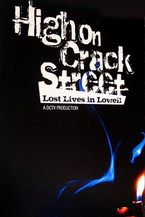 High on Crack Street: Lost Lives in Lowell (1995) poster