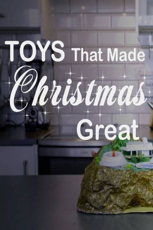 Toys That Made Christmas Great (2020) poster