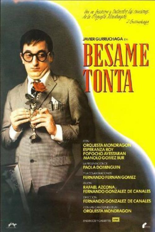 Bésame, tonta (1982) poster
