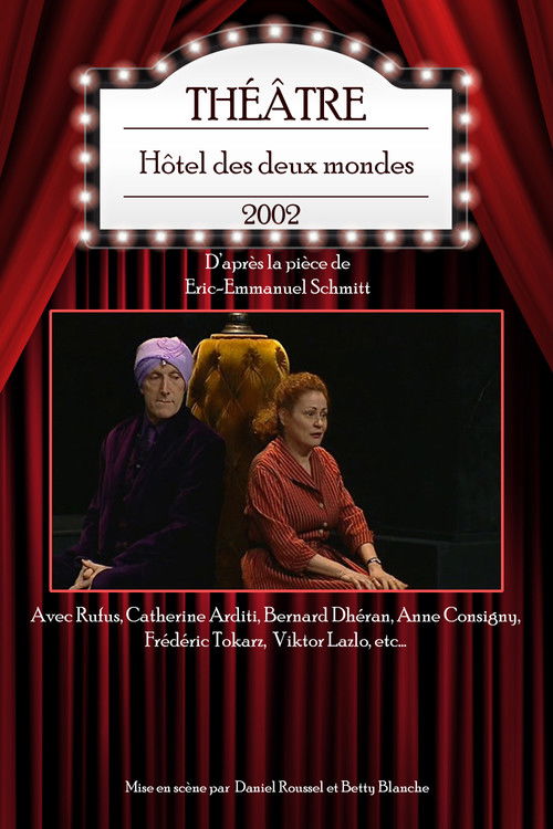 Hôtel des deux mondes (2002) poster