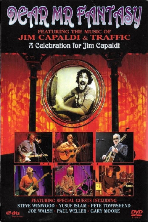 Dear Mr. Fantasy - A Celebration for Jim Capaldi (2007) poster