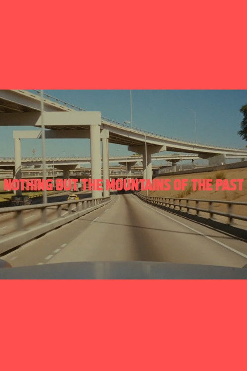Nothing but the Mountains of the Past (2020) poster