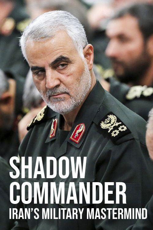 Shadow Commander: Iran’s Military Mastermind (2019) poster