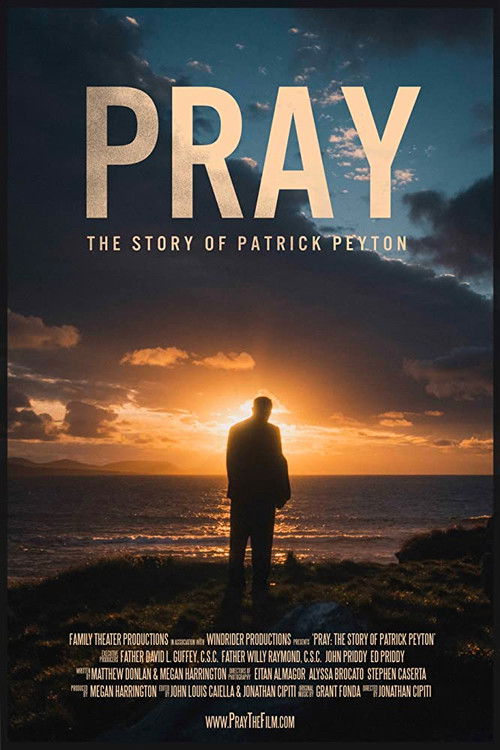 Pray: The Story of Patrick Peyton (2020) poster