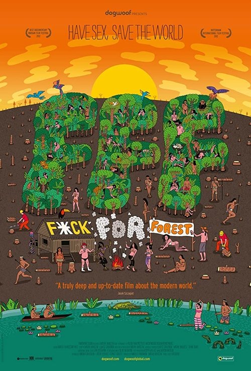 Fuck for Forest (2012) poster