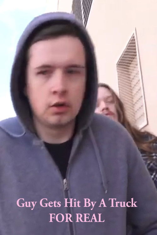 Guy Gets Hit By A Truck FOR REAL (2021) poster