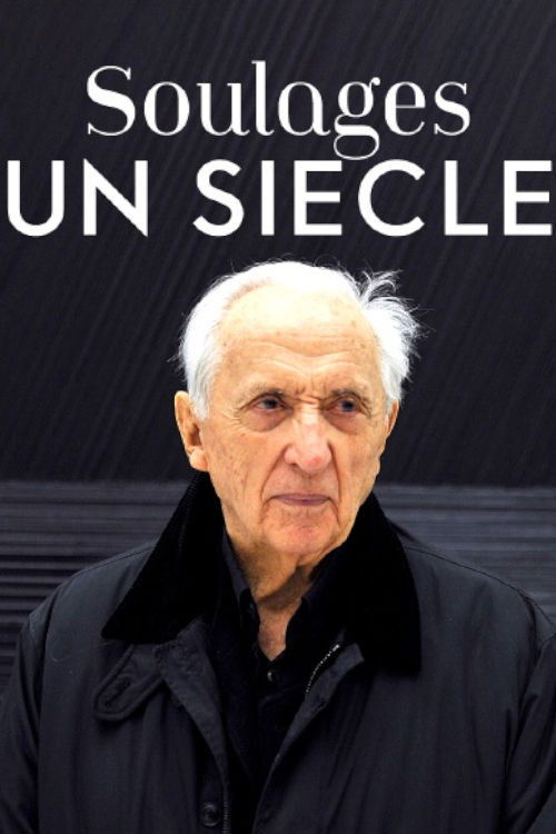 Soulages, un siècle (2019) poster