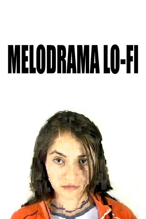 Lo-fi Melodrama (2009) poster