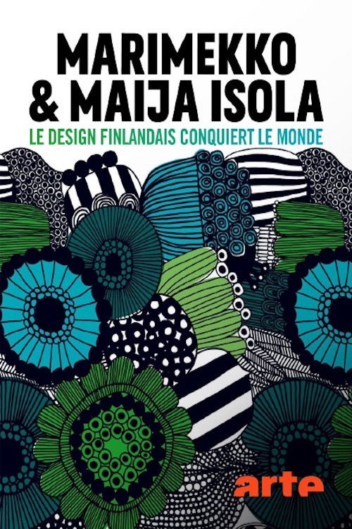 Marimekko & Maija Isola - Le design finlandais conquiert le monde poster