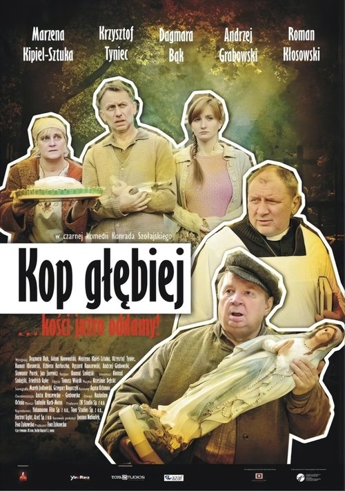 Kop głębiej (2011) poster