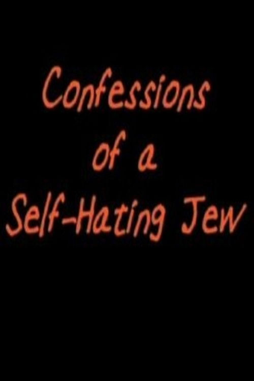 Confessions of a Self-Hating Jew (2012) poster