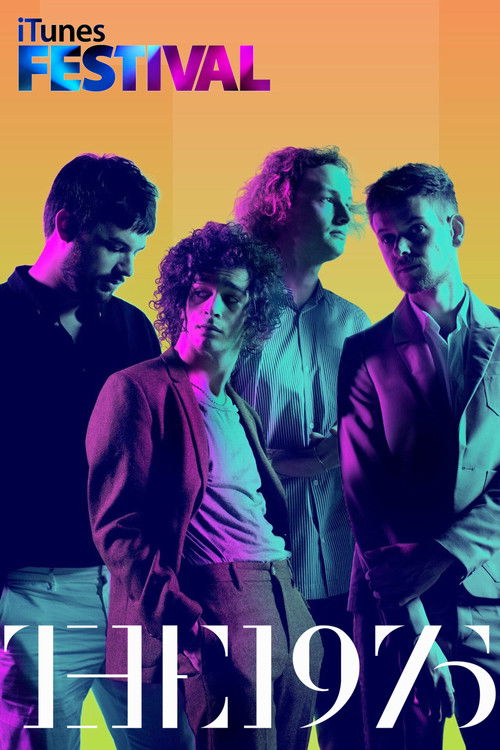 iTunes Festival: The 1975 (2013) poster