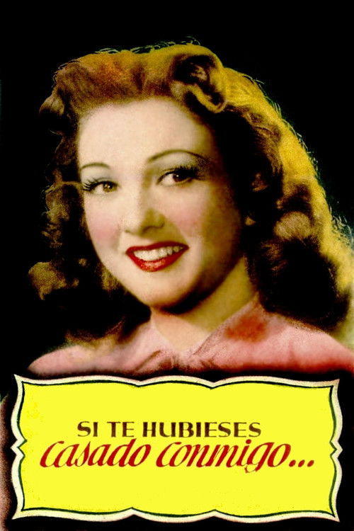 Si te hubieses casado conmigo (1948) poster