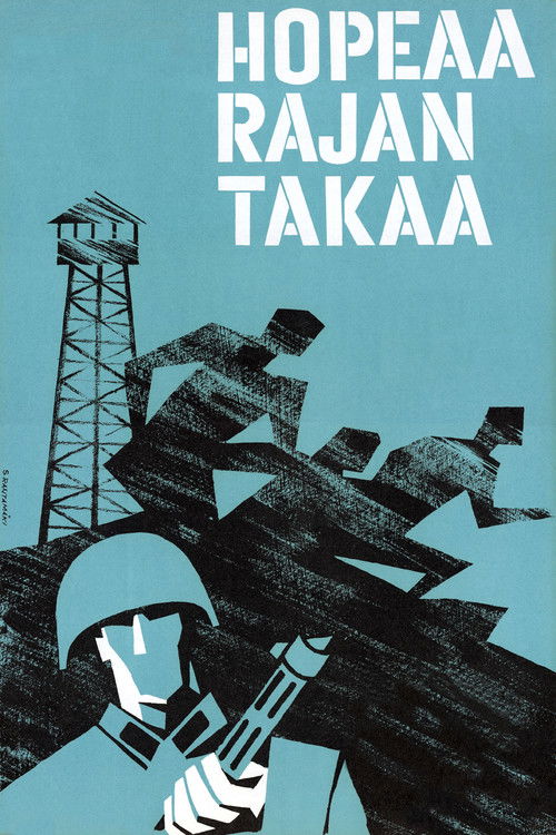 Hopeaa rajan takaa (1963) poster