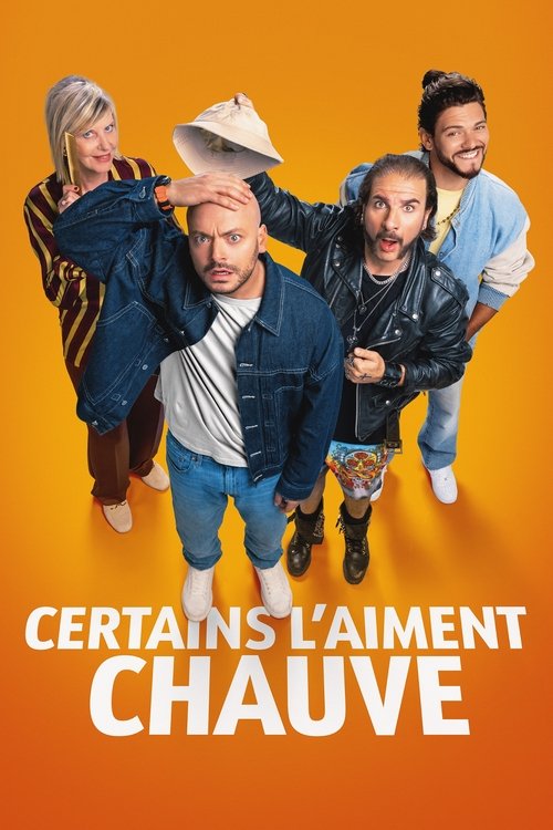 Certains l'aiment chauve (2025) poster