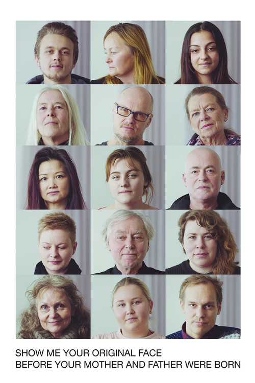 Show Me Your Original Face Before Your Mother and Father Were Born poster