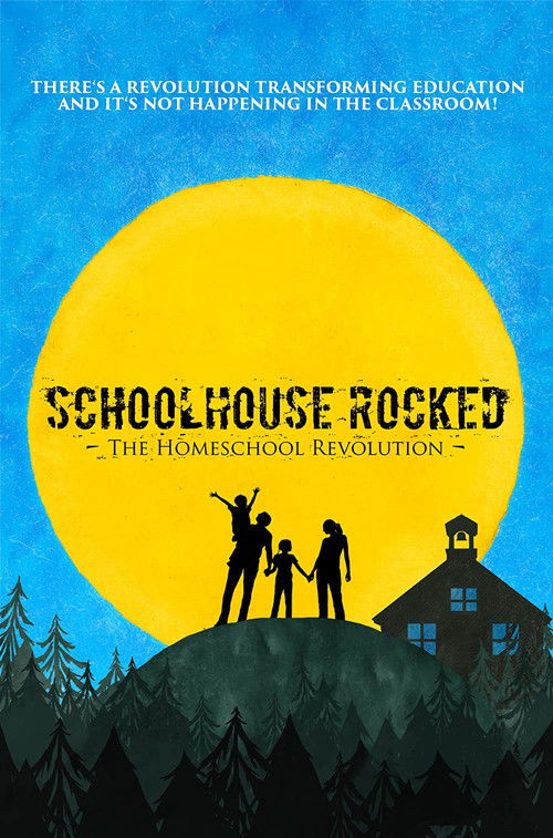 Schoolhouse Rocked: The Homeschool Revolution (2021) poster