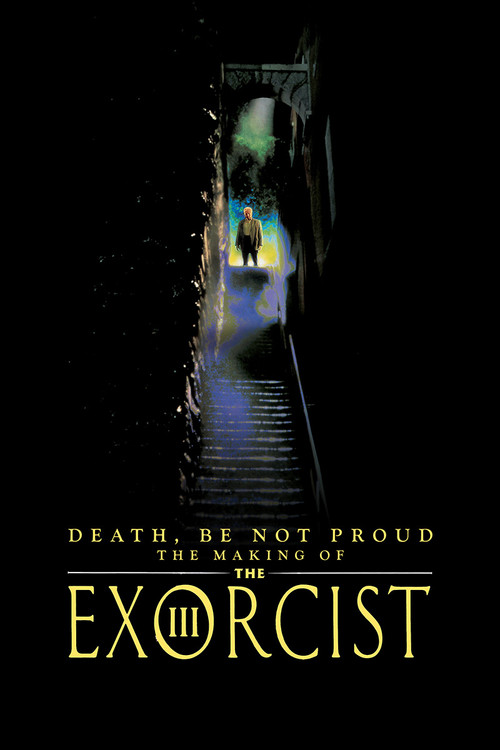 Death, Be Not Proud: The Making of "The Exorcist III" (2016) poster