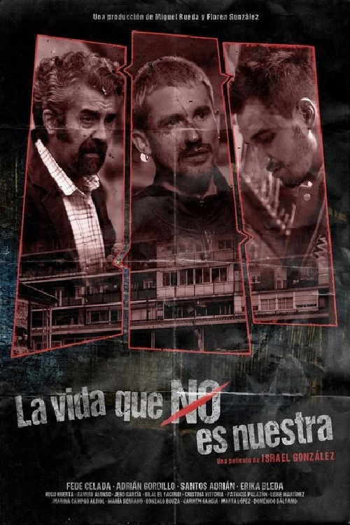 La vida que no es nuestra (2021) poster