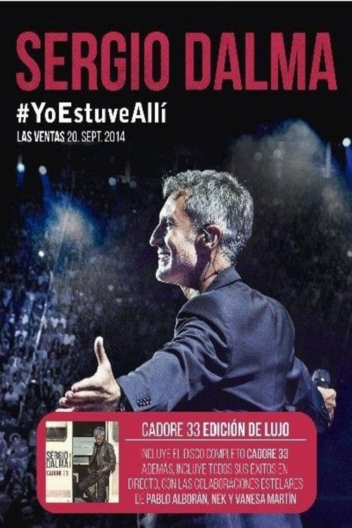 Sergio Dalma. Yo estuve allí (2014) poster