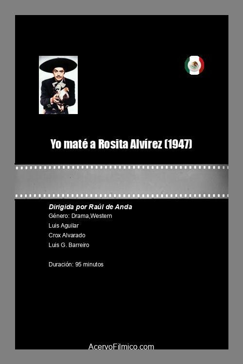Yo maté a Rosita Alvírez (1947) poster
