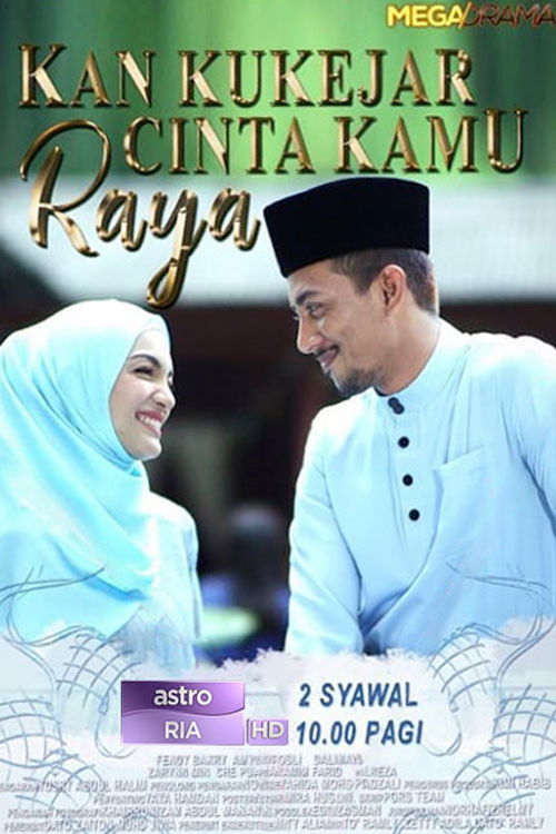 Kan Ku Kejar Cinta Kamu Raya (2019) poster