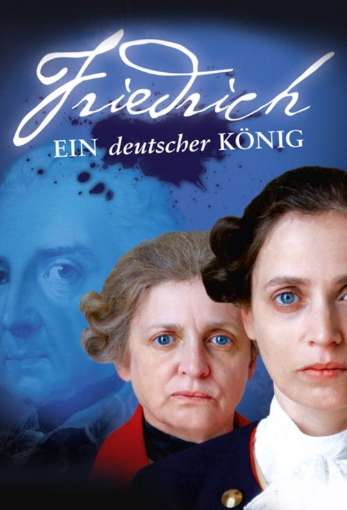 Friedrich - Ein deutscher König (2012) poster