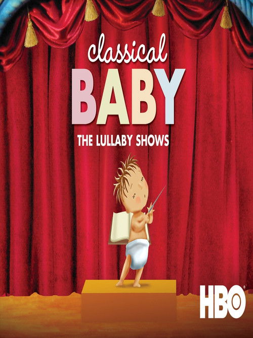 Classical Baby: The Lullaby Show (2017) poster
