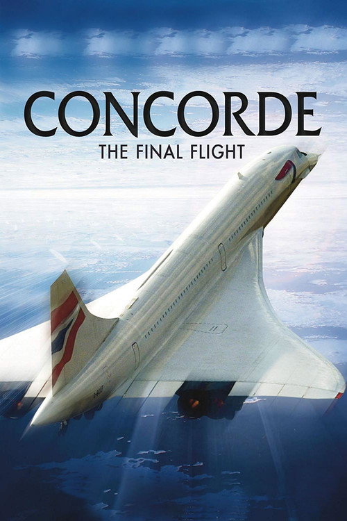 Concorde: The Final Flight (2004) poster