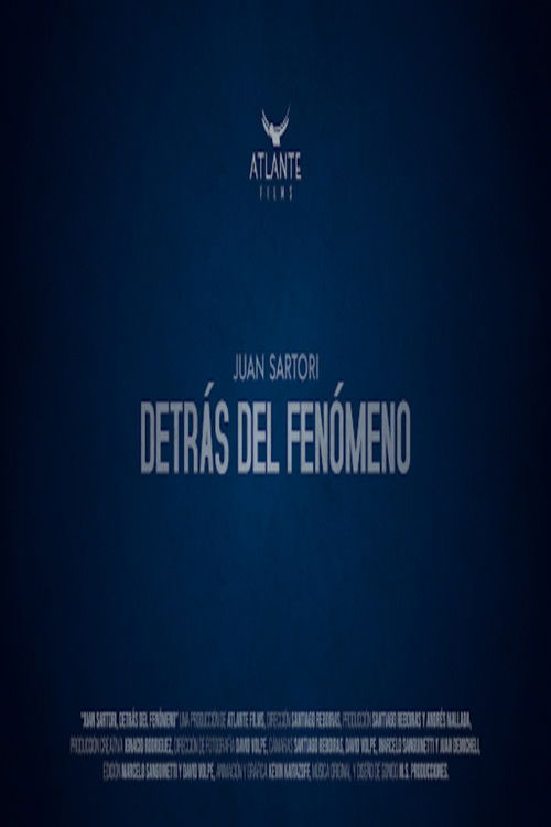 Juan Sartori: Behind the phenomenon (2020) poster