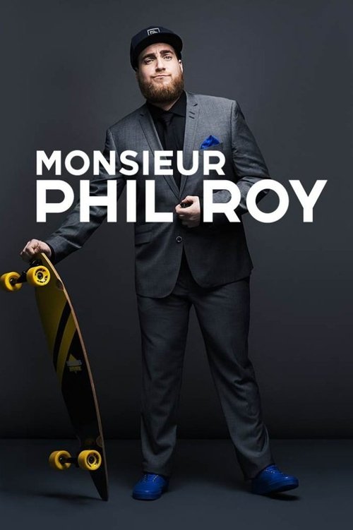 Monsieur Phil Roy (2019) poster