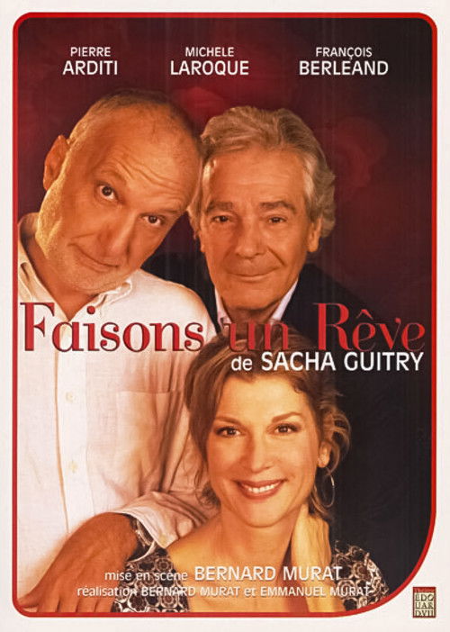 Faisons un rêve (2007) poster