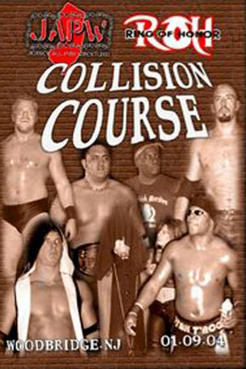 ROH: Collision Course (2004) poster