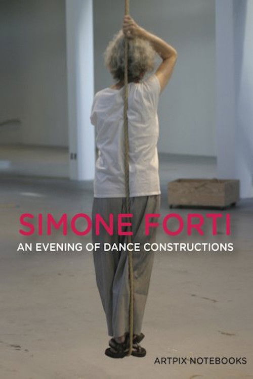 Simone Forti: An Evening of Dance Constructions (2009) poster