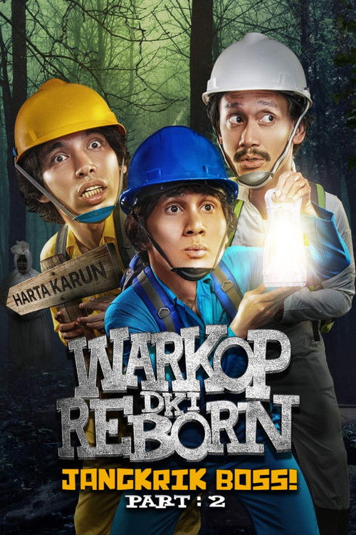 Warkop DKI Reborn: Jangkrik Boss! Part 2 (2017) poster