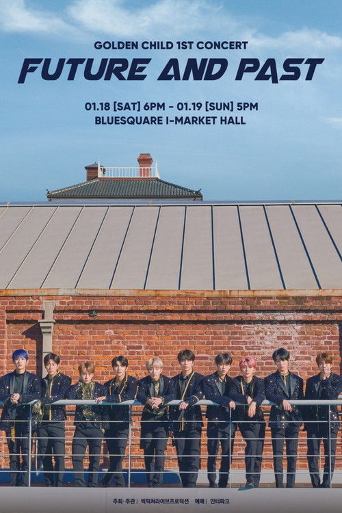 GOLDEN CHILD 1st CONCERT "Future And Past" in Seoul (2020) poster