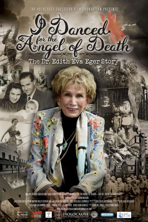 I Danced for the Angel of Death - The Dr. Edith Eva Eger Story (2021) poster