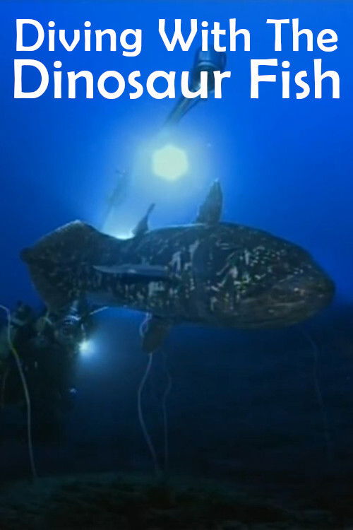 Diving With The Dinosaur Fish (2014) poster