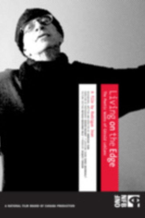 Living on the Edge: The Poetic Works of Gérald Leblanc (2005) poster