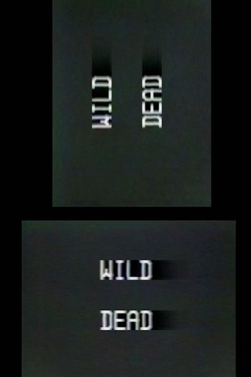 Wild Dead I, II, III (1984) poster