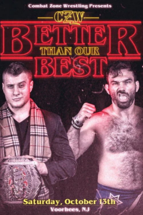 CZW: Better Than Our Best (2018) poster