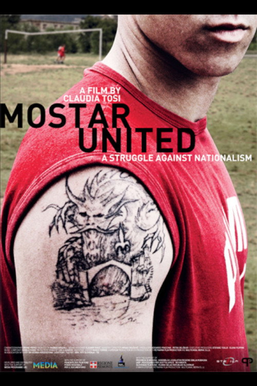 Mostar United (2008) poster