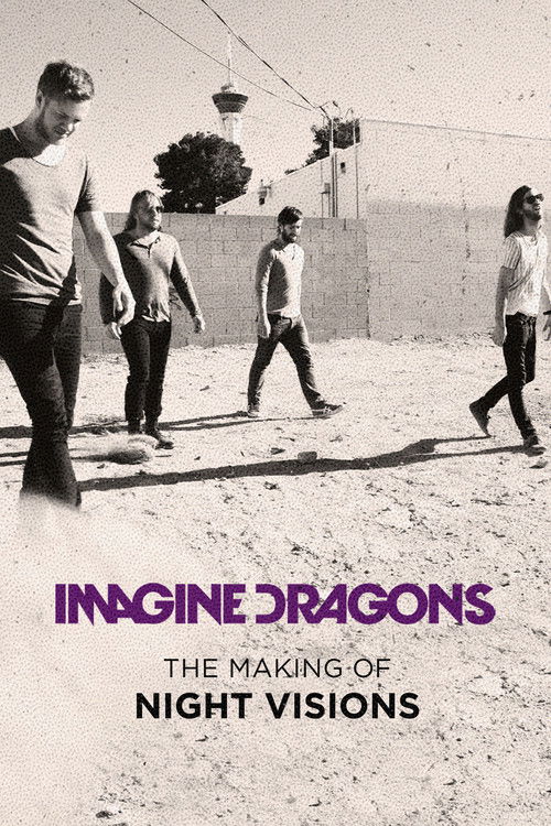 Imagine Dragons: The Making of Night Visions (2014) poster