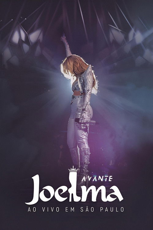Joelma: Avante - Ao Vivo em São Paulo (2017) poster