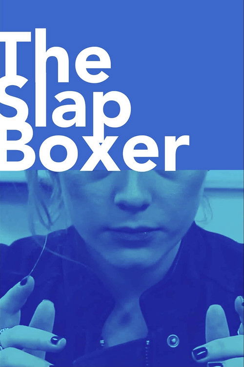 The Slap Boxer (2017) poster