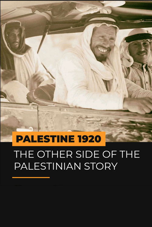 Palestine 1920: The Other Side of the Palestinian Story (2022) poster